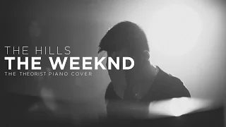 The Weeknd - The Hills | The Theorist Piano Cover