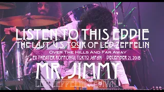 [Over The Hills And Far Away] "Listen To This Eddie 1977" version / MR. JIMMY Led Zeppelin Revival