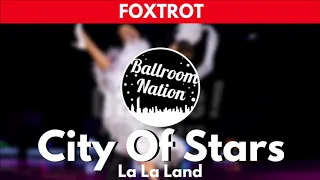 FOXTROT music | City Of Stars (From La La Land)