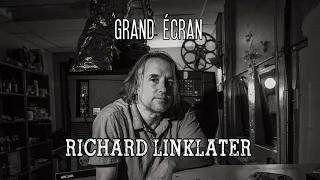 Grand Ecran / Richard Linklater / 15 juillet 2020