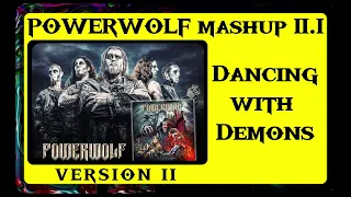 146 - Version 2 Powerwolf II.I Mashup Dancing with the dead x Demons are a girl.. #powerwolf #metal