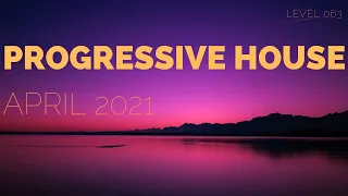 Deep Progressive House Mix Level 063 / Best Of April 2021