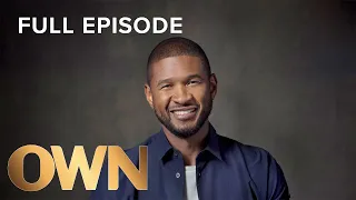 Oprah’s Master Class S6 E3 ‘Usher’ | Full Episode | OWN