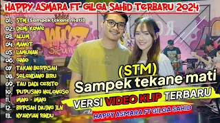 HAPPY ASMARA FT GILGA SAHID #049 "Sampek tekane mati" ¶ DEMI KOWE ¶ ALUM ¶ FULL ALBUM VIRAL 2024