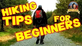 HIKING AND BACKPACKING FOR BEGINNERS - Essential Hiking Tips and Advice