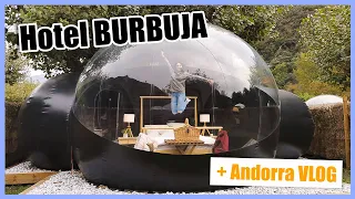 NOMADING ANDORRA (hotel burbuja) + Andorra Vlog | Tatiana Esteban