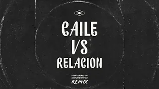 Caile Vs Relacion Intro Remix - Ivan Armesto & Nico Servidio DJ