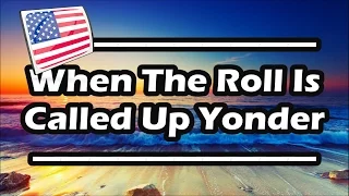 When The Roll Is Called Up Yonder — Piano