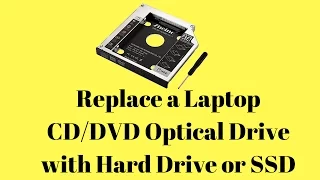 Replace a Laptop DVD Optical Drive with Hard Drive