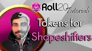 Roll20 Tutorial: Shapeshifting and changing tokens