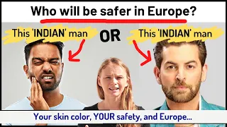 Light-skinned Indians safer in Europe? Facing the reality after marrying an Indian! Karolina Goswami