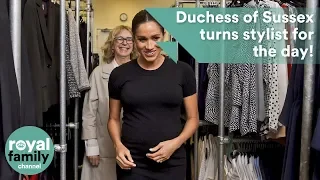 Duchess of Sussex turns stylist for the day!