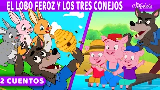 El Lobo Feroz y Los Tres Conejos + Los Tres Cerditos 2 | Cuentos infantiles para dormir en Español