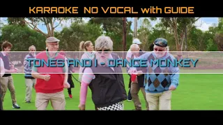 TONES AND I - DANCE MONKEY (KARAOKE NO VOCAL with GUIDE)