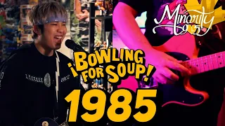 Bowling For Soup - 1985 (Cover by Minority 905)