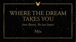 Disney Greatest Hits ǀ Where The Dream Takes You - Mýa