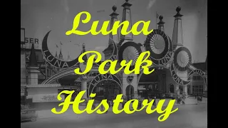 Coney Island / Luna Park World History