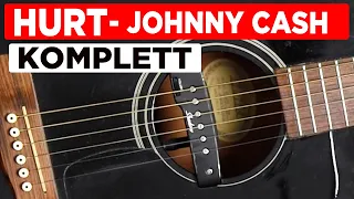 Gitarren Tutorial - HURT von Johnny Cash - Kompletter Song!