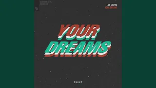 Your Dreams