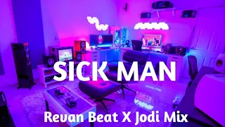 DJ TERBARU ❗❗- SICK MAN (REVAN BEAT X JODI MIX) REGAE JUMP NEWW!! - 2022