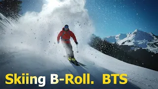 How to film Skiing B Roll. BTS and making of an epic action video. How to shoot cinematic BRoll.