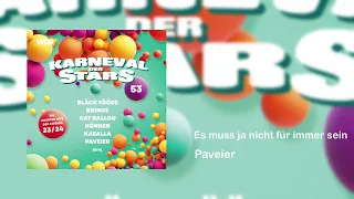 Paveier - Es muss ja nicht für immer sein (Karneval der Stars: Folge 53)