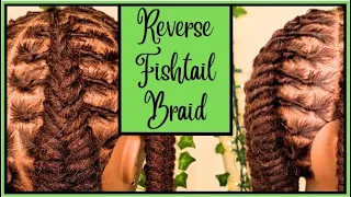 How to do a Reverse Fishtail Braid | Easy & Simple | Dreadlock Hairstyles