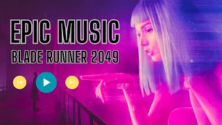 EPIC MUSIC VIDEO- BLADE RUNNER 2049- EDIT