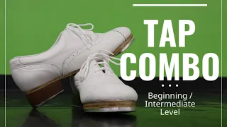 TAP COMBO // BEGINNING-INTERMEDIATE LEVEL // TAP DANCE TUTORIAL // LEARN HOW TO TAP DANCE