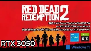 Red Dead Redemption 2 All Preset Tested on RTX 3050 75W with DLSS ON | Acer Nitro 5