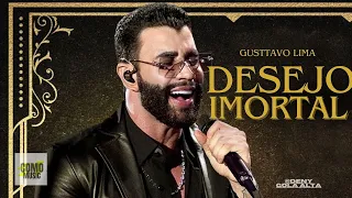 GUSTTAVO LIMA - DESEJO IMORTAL