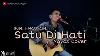 Satu di hati " Sule & Nathalie " Cover Live Acoustic by Yayat