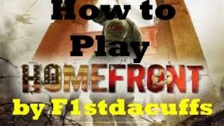 How to Play Homefront