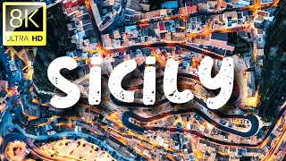 Amazing Sicily, Italy 🇮🇹 in 8K ULTRA HD (60 FPS) | Relaxation Film With Relaxation Music