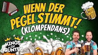 Wenn der Pegel stimmt (Klompendans)  - Kings of Günter