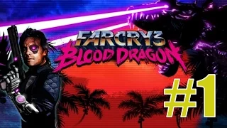 Прохождение игры Far Cry 3: Blood Dragon [DLC] - Начало, часть 1