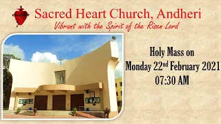 Holy Mass on Monday, 22nd February 2021 at 07:30 AM at Sacred Heart Church, Andheri