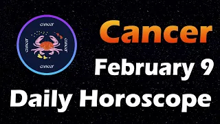 Cancer Horoscope Today, cancer Tarot today, 9th February 2023 #cancerHoroscope #Horoscopia #cancer