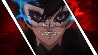 Persona 5 the Animation Opening 2 Theme - Dark Sun...