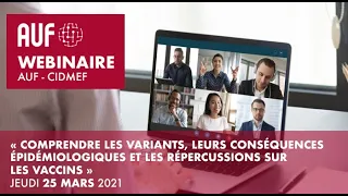 « Comprendre les variants, leurs conséquences épidémiologiques & les répercussions sur les vaccins »