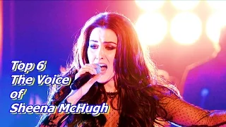 Top 6 The Voice of Sheena McHugh