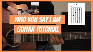 Who You Say I Am I Guitar Tutorial (with capo) I Hillsong