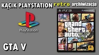 GTA V na PlayStation 3 - gram po raz pierwszy...