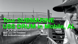 Tour SUBMARINE USS DRUM in Mobile, AL