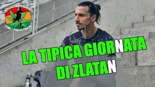 La tipica giornata di Zlatan| #ZlatanDay| #doppiaggicoatti