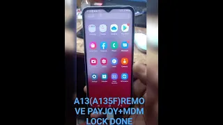 SAMSUNG A13(A135F)REMOVE PAYJOY+MDM LOCK PARMANENTLY DONE