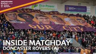 INSIDE MATCHDAY: Doncaster Rovers v Bradford City