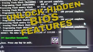 LAPTOP/PC modded BIOS how unlock ADVANCED SETUP/SETTINGS hidden and secret features