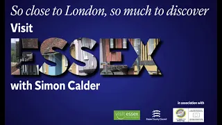 Visit: Essex with Simon Calder