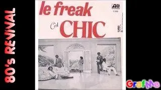 CHIC " Le freak " Special Extended Mix.